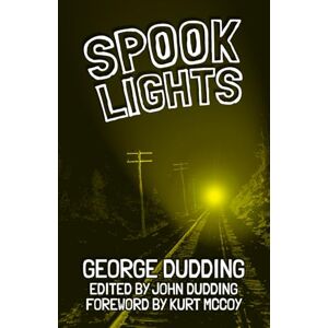 Dudding, George Spook Lights Dudding, George Spook Lights