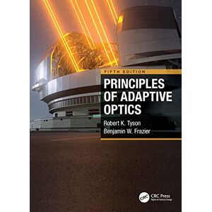 Tyson, Robert K. Principles of Adaptive Optics Tyson, Robert K. Principles of Adaptive Optics