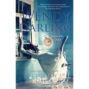 Oakes, Colleen Wendy Darling: Volume 1: Stars Oakes, Colleen Wendy Darling: Volume 1: Stars