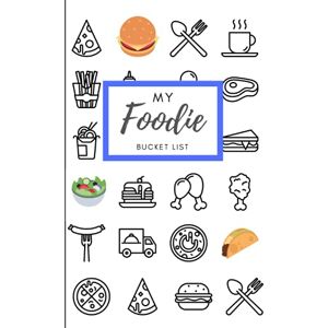 And Notes, JN Books My Foodie Bucket List Journal: A Food Lover Guided Prompt Journal Logbook For Keeping Track of Your Food Adventures with Examples 100 Pages, COLORED And Notes, JN Books My Foodie Bucket List Journal: A Food Lover Guided Prompt Journal Logbook For Keeping Track of Your Food Adventures with Examples 100 Pages, COLORED