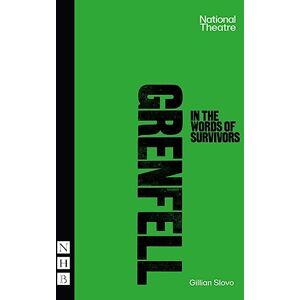 Gillian Slovo Grenfell: in the words of survivors (NHB Modern Plays) Gillian Slovo Grenfell: in the words of survivors (NHB Modern Plays)