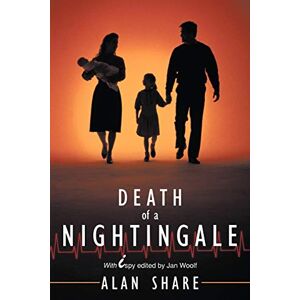 Share, Alan Death of a Nightingale: With Ispy Edited by Jan Woolf Share, Alan Death of a Nightingale: With Ispy Edited by Jan Woolf