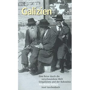 Pollack, Martin Galizien: Eine Reise durch die verschwundene Welt Ostgaliziens und der Bukowina Pollack, Martin Galizien: Eine Reise durch die verschwundene Welt Ostgaliziens und der Bukowina