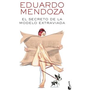 Mendoza, Eduardo El secreto de la modelo extraviada (Biblioteca Eduardo Mendoza) Mendoza, Eduardo El secreto de la modelo extraviada (Biblioteca Eduardo Mendoza)