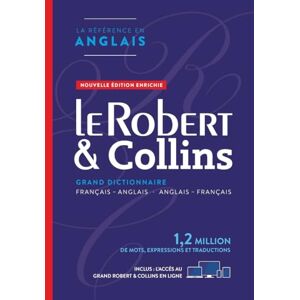 Collectif Le Robert & Collins Premium: Grand dictionnaire français-anglais anglais-français. Inclus Le grand Robert & Collins version numérique Collectif Le Robert & Collins Premium: Grand dictionnaire français-anglais anglais-français. Inclus Le grand Robert & Collins version numérique