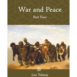 Tolstoy, Leo War and Peace: Part Four (Large Print) Tolstoy, Leo War and Peace: Part Four (Large Print)