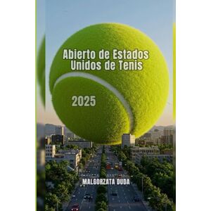 DUDA, MALGORZATA Abierto de Estados Unidos de Tenis 2025: Su guía completa y privilegiada sobre el Grand Slam de Nueva York DUDA, MALGORZATA Abierto de Estados Unidos de Tenis 2025: Su guía completa y privilegiada sobre el Grand Slam de Nueva York