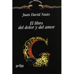Nasio, Juan-David El Libro del Dolor y del Amor Nasio, Juan-David El Libro del Dolor y del Amor