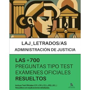 30 MINUTOS, ACADEMIA Oposiciones LETRADOS de la ADMINISTRACIÓN DE JUSTICIA_LAJ: RESUELTAS Paso a Paso +700 PREGUNTAS tipo TEST de exámenes oficiales del Ministerio de Justicia. 30 MINUTOS, ACADEMIA Oposiciones LETRADOS de la ADMINISTRACIÓN DE JUSTICIA_LAJ: RESUELTAS Paso a Paso +700 PREGUNTAS tipo TEST de exámenes oficiales del Ministerio de Justicia.