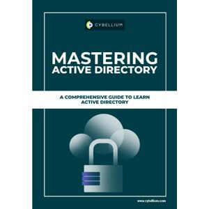 Ltd, Cybellium Mastering Active Directory: A Comprehensive Guide To Learn Active Directory Ltd, Cybellium Mastering Active Directory: A Comprehensive Guide To Learn Active Directory