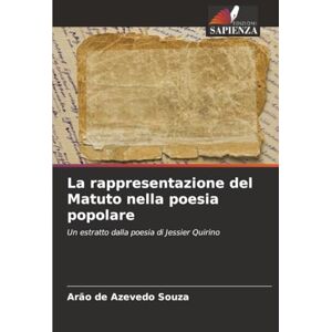 de Azevedo Souza, Arão La rappresentazione del Matuto nella poesia popolare: Un estratto dalla poesia di Jessier Quirino de Azevedo Souza, Arão La rappresentazione del Matuto nella poesia popolare: Un estratto dalla poesia di Jessier Quirino