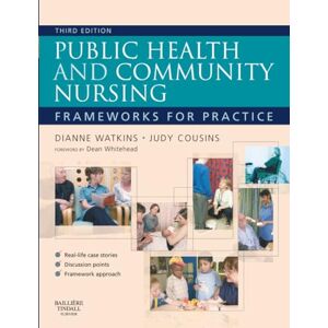 Public Health and Community Nursing: Frameworks For Practice Public Health and Community Nursing: Frameworks For Practice