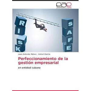 Mateo, Juan Antonio Perfeccionamiento de la gestión empresarial: en entidad cubana Mateo, Juan Antonio Perfeccionamiento de la gestión empresarial: en entidad cubana