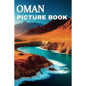 Publishing, Lirae Hills Oman Picture Book: Beautiful Images of the Omani Landscape for Seniors with Dementia & Alzheimer’s Patients and Travel Lovers Publishing, Lirae Hills Oman Picture Book: Beautiful Images of the Omani Landscape for Seniors with Dementia & Alzheimer’s Patients and Travel Lovers
