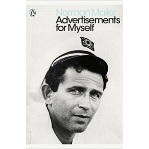 Norman Advertisements for Myself (Penguin Modern Classics) Norman Advertisements for Myself (Penguin Modern Classics)