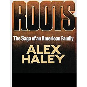 Haley, Alex Roots Haley, Alex Roots
