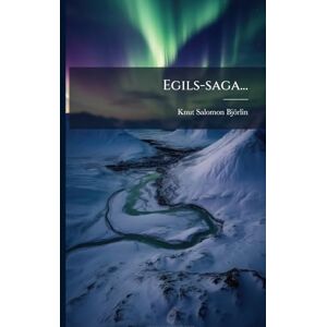Salomon Egils-saga... Salomon Egils-saga...