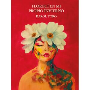 Rodriguez FLORECÍ EN MI PROPIO INVIERNO Rodriguez FLORECÍ EN MI PROPIO INVIERNO
