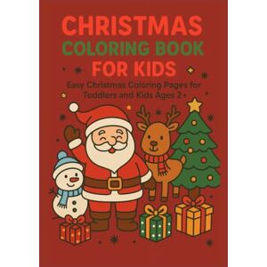 Digital Design, Bamboo 200 Pages Christmas Coloring Book: Easy Christmas Coloring Pages for Toddlers and Kids Ages 2+ Simple Holiday Designs with Santa, Reindeer, Snowmen & More Fun Winter Activity Book for Presch Digital Design, Bamboo 200 Pages Christmas Coloring Book: Easy Christmas Coloring Pages for Toddlers and Kids Ages 2+ Simple Holiday Designs with Santa, Reindeer, Snowmen & More Fun Winter Activity Book for Presch