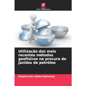 Aidos Kairatuly, Ospanculov Utilização dos mais recentes métodos geofísicos na procura de jazidas de petróleo Aidos Kairatuly, Ospanculov Utilização dos mais recentes métodos geofísicos na procura de jazidas de petróleo