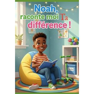 EGAZO, Nadia Noah, raconte moi ta différence !: Quand le handicap s'invite dans ma vie. EGAZO, Nadia Noah, raconte moi ta différence !: Quand le handicap s'invite dans ma vie.