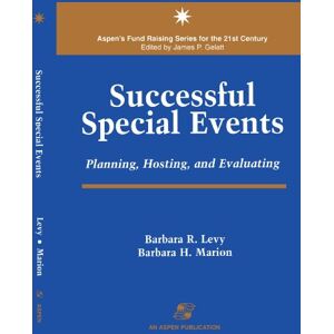Levy, Barbara Successful Special Events: . (Aspen's Fund Raising Series for the 21st Century) Levy, Barbara Successful Special Events: . (Aspen's Fund Raising Series for the 21st Century)