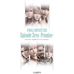 Eishima, Jun Final Fantasy XIII Episode Zero Promise -: Episode Zéro, Promise Eishima, Jun Final Fantasy XIII Episode Zero Promise -: Episode Zéro, Promise