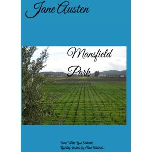 Austen, Jane Mansfield Park: Now With Less Sexism! Austen, Jane Mansfield Park: Now With Less Sexism!