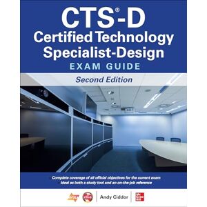 Grimes, Brad CTS-D Certified Technology Specialist-Design Exam Guide (CERTIFICATION & CAREER OMG) Grimes, Brad CTS-D Certified Technology Specialist-Design Exam Guide (CERTIFICATION & CAREER OMG)