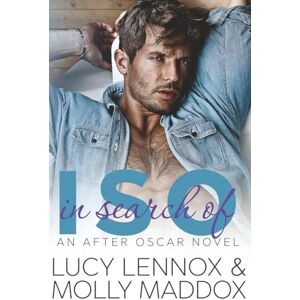 Lennox, Lucy ISO: In Search Of (After Oscar) Lennox, Lucy ISO: In Search Of (After Oscar)