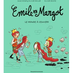 Didier, Anne Émile et Margot, Tome 05: Le monde à l'envers Didier, Anne Émile et Margot, Tome 05: Le monde à l'envers