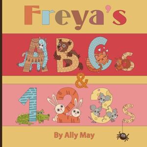May, Ally Freya's ABCs and 123s: Adorable Animal Alphabet and Numbers is a perfect gift for baby showers and birthdays May, Ally Freya's ABCs and 123s: Adorable Animal Alphabet and Numbers is a perfect gift for baby showers and birthdays