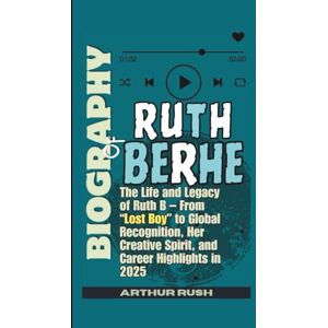 Rush, Arthur BIOGRAPHY OF RUTH BERHE: The Life and Legacy of Ruth B – From “Lost Boy” to Global Recognition, Her Creative Spirit, and Career Highlights in 2025 Rush, Arthur BIOGRAPHY OF RUTH BERHE: The Life and Legacy of Ruth B – From “Lost Boy” to Global Recognition, Her Creative Spirit, and Career Highlights in 2025