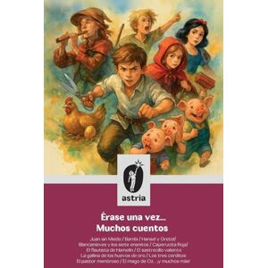 Compendio de Autores Érase una vez... Muchos cuentos Compendio de Autores Érase una vez... Muchos cuentos