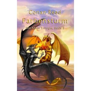 Reed - Lord of Glencoe, Conan Farbensturm: Die Ahkis-Trilogie, Buch 3 Reed - Lord of Glencoe, Conan Farbensturm: Die Ahkis-Trilogie, Buch 3
