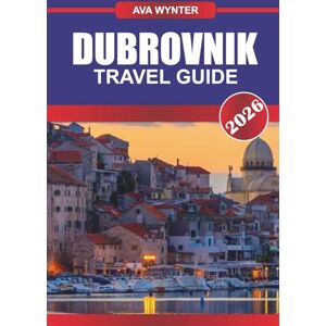 WYNTER, AVA DUBROVNIK TRAVEL GUIDE 2026: Walk the Ancient City Walls, Bask in Adriatic Views, and Experience Croatia’s Coastal Jewel WYNTER, AVA DUBROVNIK TRAVEL GUIDE 2026: Walk the Ancient City Walls, Bask in Adriatic Views, and Experience Croatia’s Coastal Jewel
