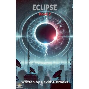 Brooks, David J Eclipse Book 2 Brooks, David J Eclipse Book 2