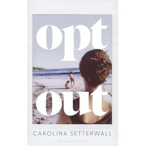 Setterwall, Carolina Opt Out Setterwall, Carolina Opt Out