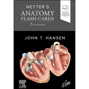 Hansen PhD, John T. Netter's Anatomy Flash Cards Hansen PhD, John T. Netter's Anatomy Flash Cards