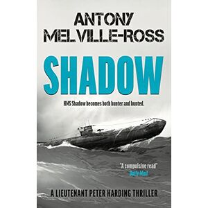 Melville-Ross, Antony Shadow: 4 (LT Peter Harding) Melville-Ross, Antony Shadow: 4 (LT Peter Harding)