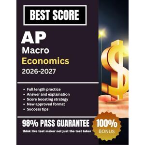 Greenwood, Hellen AP Macroeconomics Prep 2026–2027: Complete Study Guide with Practice Tests, FRQs, and Proven Strategies to Score a 5 on the Exam Greenwood, Hellen AP Macroeconomics Prep 2026–2027: Complete Study Guide with Practice Tests, FRQs, and Proven Strategies to Score a 5 on the Exam