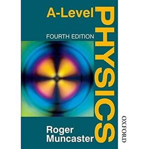 Muncaster, Roger A Level Physics Muncaster, Roger A Level Physics