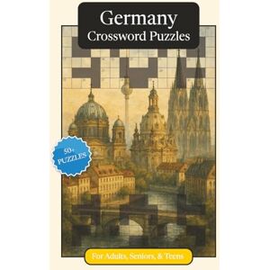 Publications, P.G. Germany Crossword Puzzles: Crossword Puzzles with Easy to Read Print about Germany, Culture, History and More 6x9 inches, 120 pages 50+ Puzzles ... (World Countries Crossword Puzzles) Publications, P.G. Germany Crossword Puzzles: Crossword Puzzles with Easy to Read Print about Germany, Culture, History and More 6x9 inches, 120 pages 50+ Puzzles ... (World Countries Crossword Puzzles)