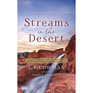 Cowman, Reimann Streams in the Desert SC: 366 Daily Devotional Readings Cowman, Reimann Streams in the Desert SC: 366 Daily Devotional Readings