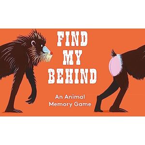 Laurence King Find My Behind: An Animal Memory Game Laurence King Find My Behind: An Animal Memory Game
