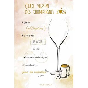 VERON, Michel Guide VERON des Champagnes 2026 VERON, Michel Guide VERON des Champagnes 2026