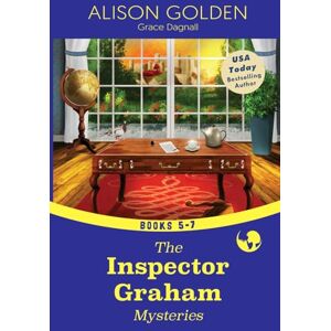 Golden, Alison The Inspector Graham Mysteries: Books 5-7: 2 (Inspector David Graham Mysteries Collections) Golden, Alison The Inspector Graham Mysteries: Books 5-7: 2 (Inspector David Graham Mysteries Collections)