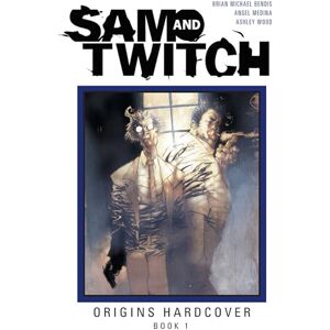 Bendis, Brian Michael Sam and Twitch Origins Book 1: Origins Hardcover 1 (SPAWN SAM AND TWITCH ORIGINS HC) Bendis, Brian Michael Sam and Twitch Origins Book 1: Origins Hardcover 1 (SPAWN SAM AND TWITCH ORIGINS HC)