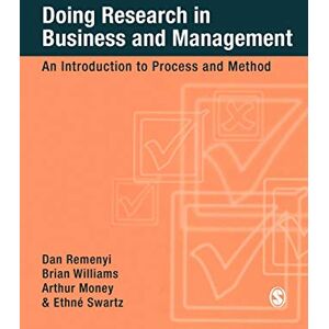 Dan Remenyi Doing Research in Business and Management: An Introduction to Process and Method Dan Remenyi Doing Research in Business and Management: An Introduction to Process and Method