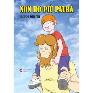 Guerra, Jacopo Non ho più paura (Cornacchione Editore Comics) Guerra, Jacopo Non ho più paura (Cornacchione Editore Comics)
